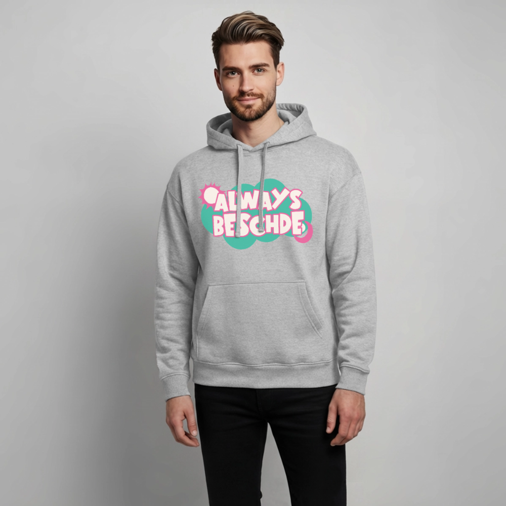 Always Beschde Design – Oversized Unisex Hoodie - Grau meliert