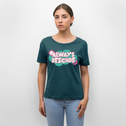 Always Beschde Design – Rundhals Frauen Bio-T-Shirt - Dunkles Petrol