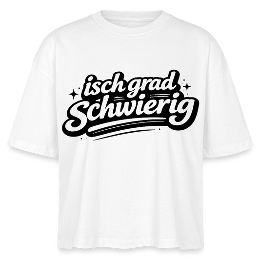 isch grad schwierig Design – Frauen Boxy Bio-T-Shirt - Weiß
