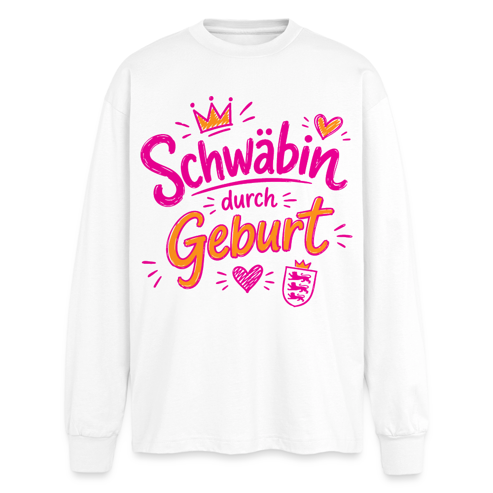 Schwäbin durch Geburt – Oversized Langarmshirt - Weiß