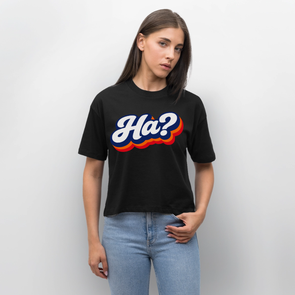 Ha? Design – Frauen Boxy Bio-T-Shirt - Schwarz