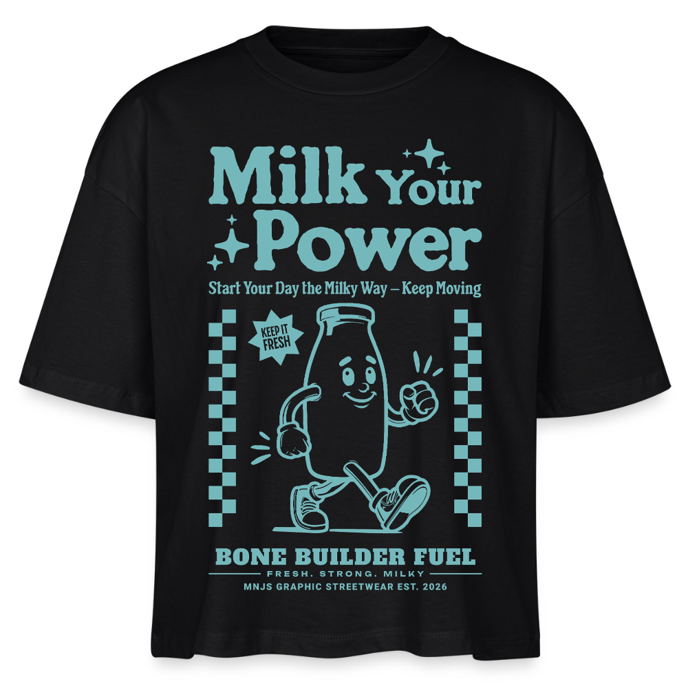 Milk Your Power Design – Frauen Boxy Bio-T-Shirt - Schwarz