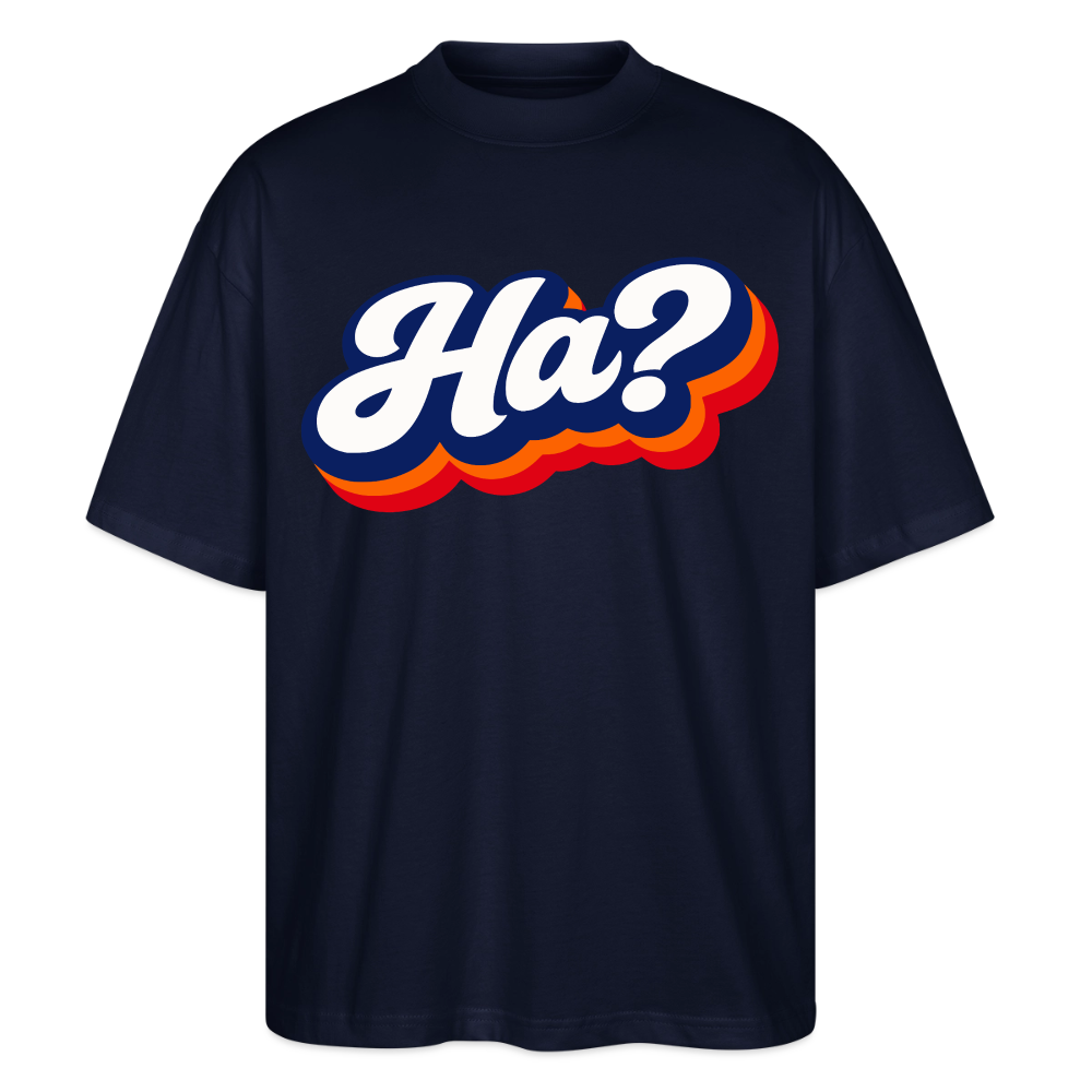 Ha? Design – Oversized Unisex Bio T-Shirt - Navy