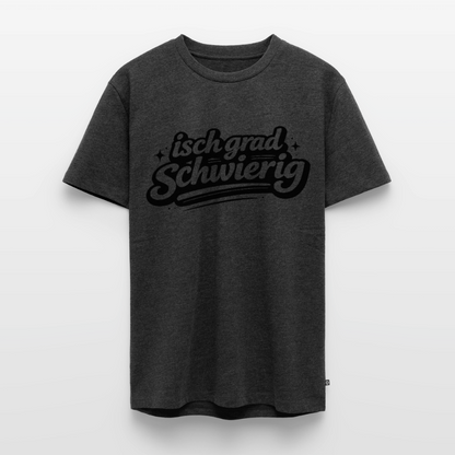 isch grad schwierig Design – Männer Premium T-Shirt - Anthrazit meliert