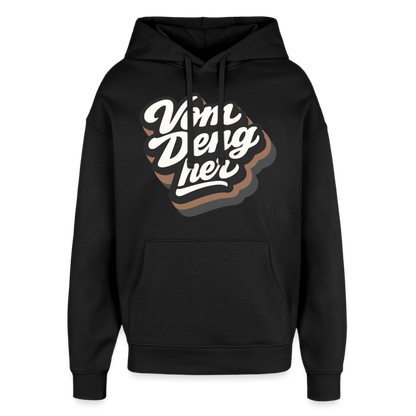 Vom Deng her Design – Oversized Unisex Hoodie - Schwarz