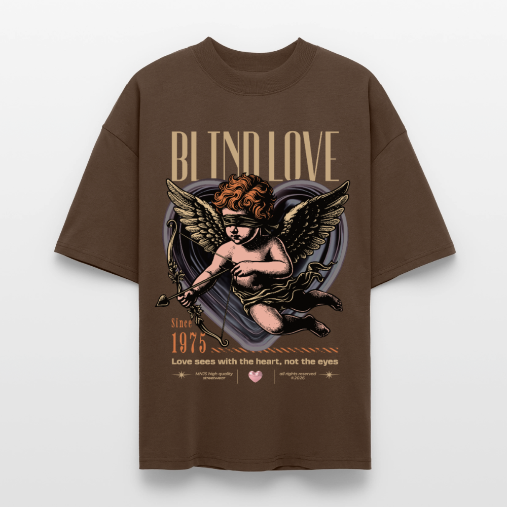 Blind Love Design – Oversized Unisex Bio T-Shirt - Dunkelbraun
