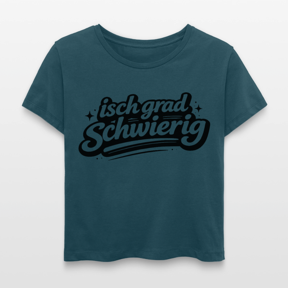 isch grad schwierig Design – Rundhals Frauen Bio-T-Shirt - Dunkles Petrol