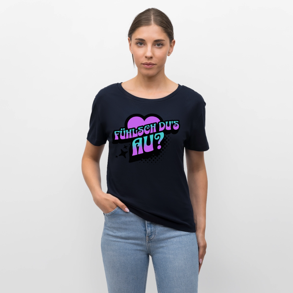 Fühlsch du‘s au Design – Rundhals Frauen Bio-T-Shirt - Navy