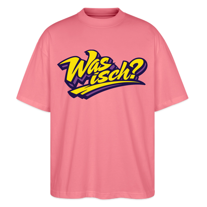 Was isch? Design – Oversized Unisex Bio T-Shirt - Pink 