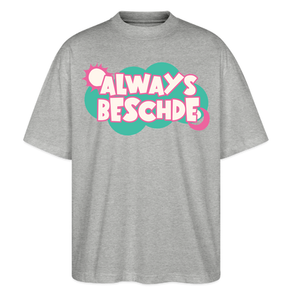 Always Beschde Design – Oversized Unisex Bio T-Shirt Blaster 2.0 - Grau meliert