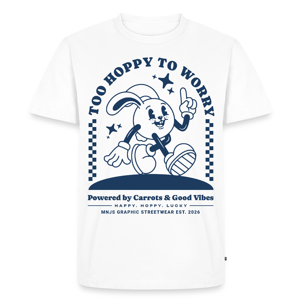 Too Hoppy Too Worry Design – Männer Premium T-Shirt - Weiß