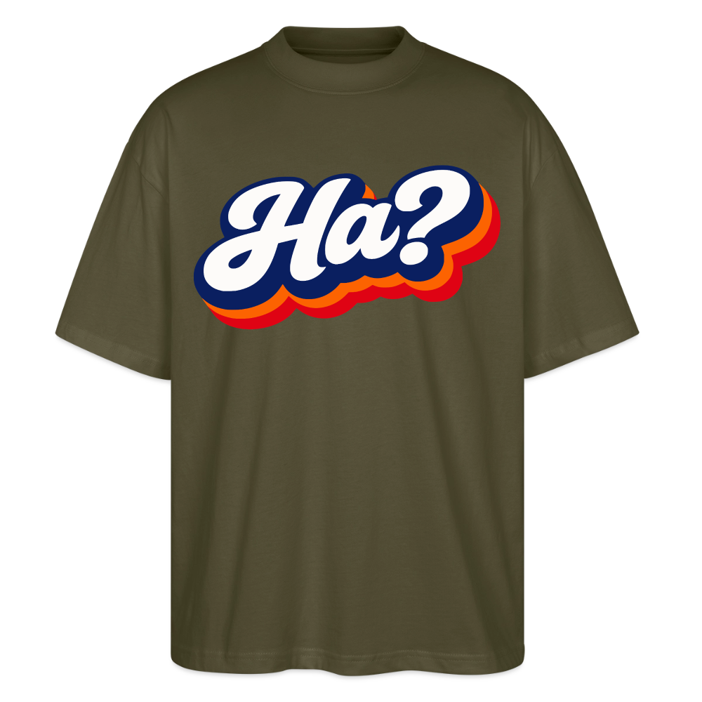 Ha? Design – Oversized Unisex Bio T-Shirt - Khaki