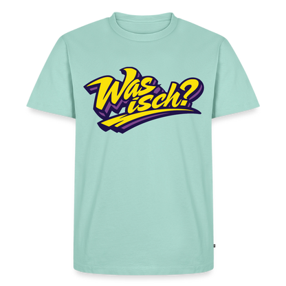 Was isch? Design – Männer Premium T-Shirt - Mint 