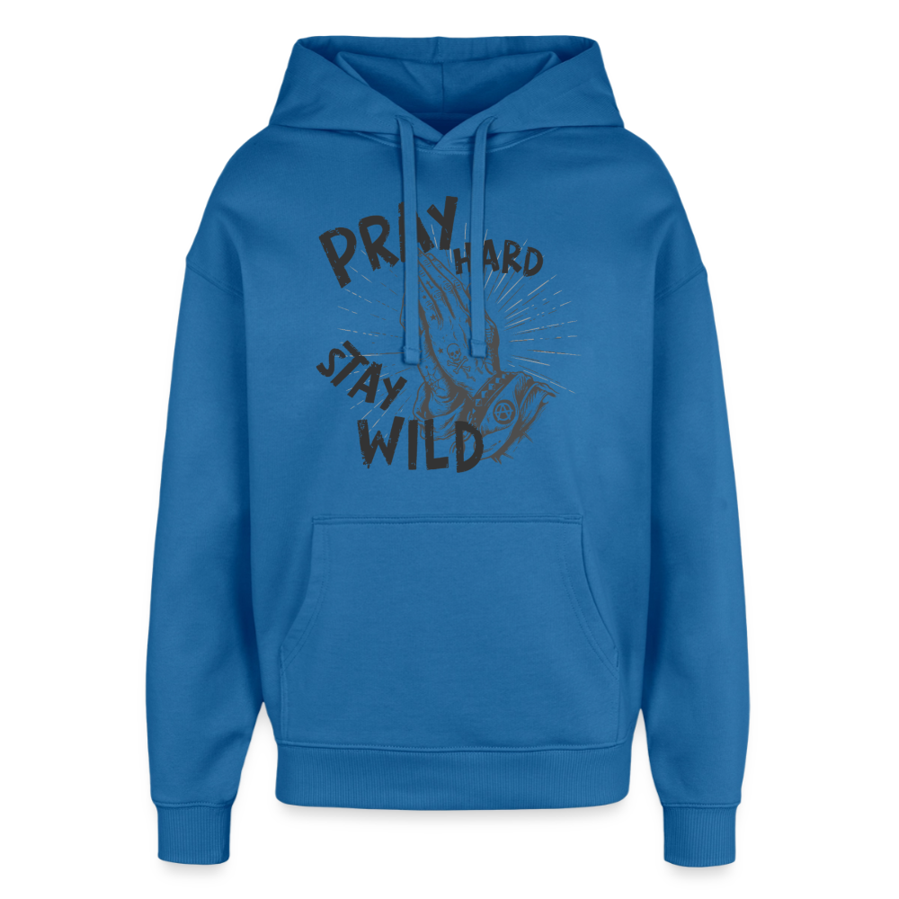 Pray Hard Design – Oversized Unisex Hoodie - Achtsames Blau