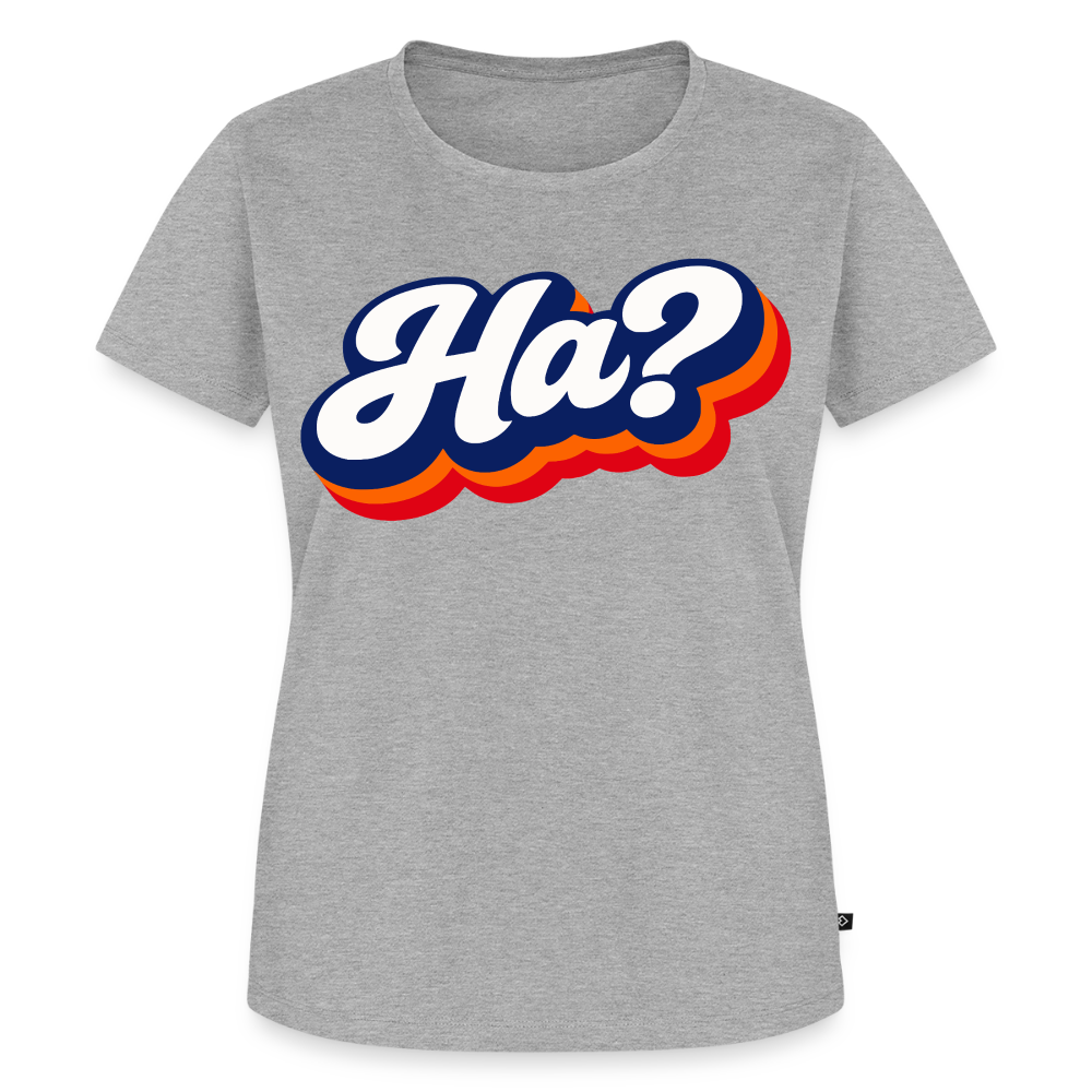 Ha? Design – Frauen Premium T-Shirt - Grau meliert