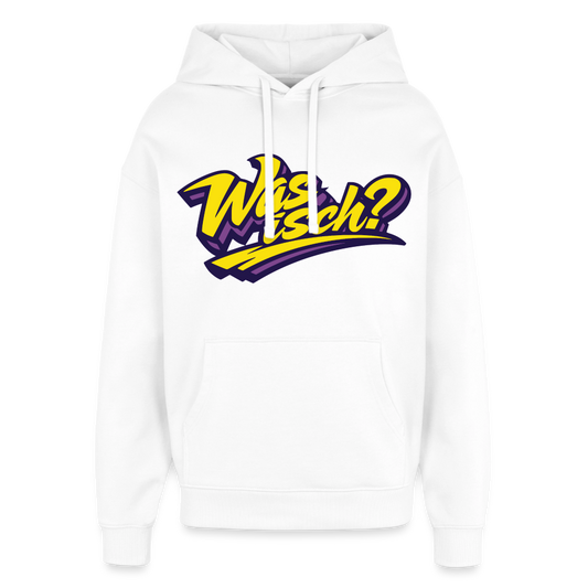 Was isch? Design – Oversized Unisex Hoodie - Weiß
