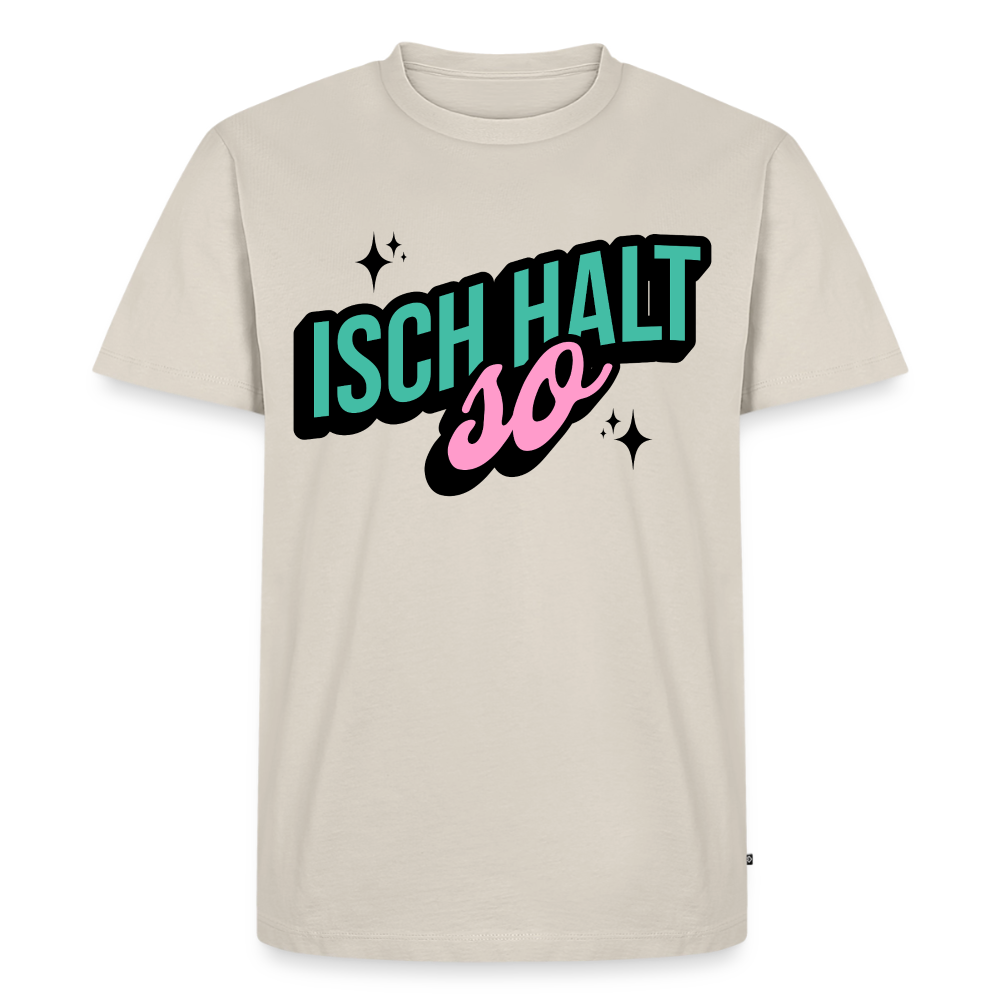 Isch halt so Design – Männer Premium T-Shirt - Beige