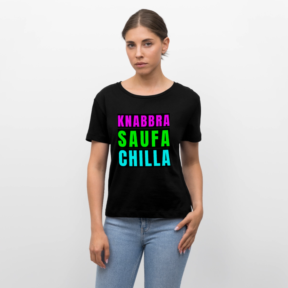 Knabbra Saufa Chilla Design – Rundhals Frauen Bio-T-Shirt - Schwarz