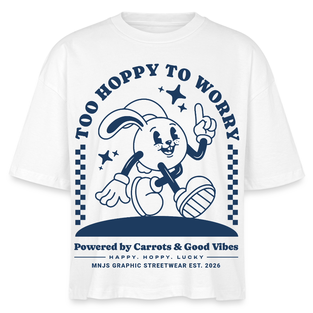 Too Hoppy Too Worry Design – Frauen Boxy Bio-T-Shirt - Weiß