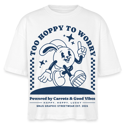 Too Hoppy Too Worry Design – Frauen Boxy Bio-T-Shirt - Weiß