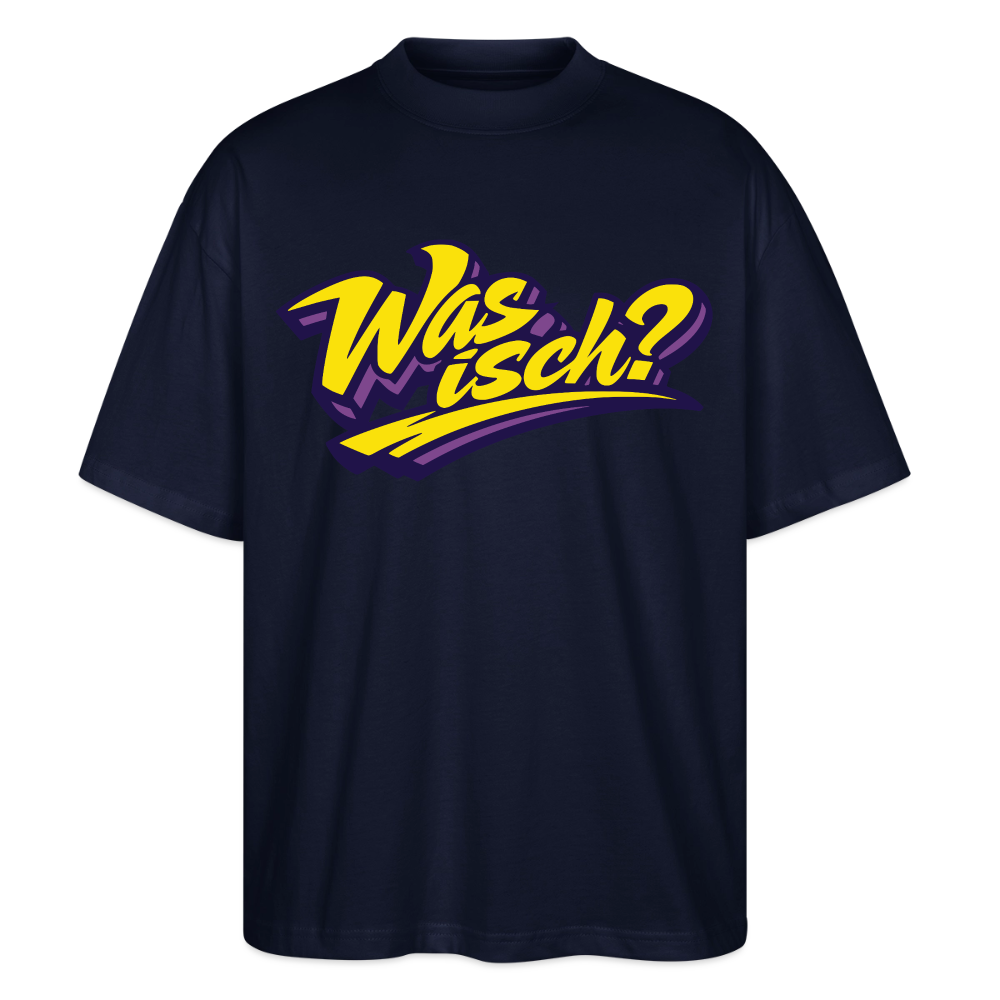 Was isch? Design – Oversized Unisex Bio T-Shirt - Navy
