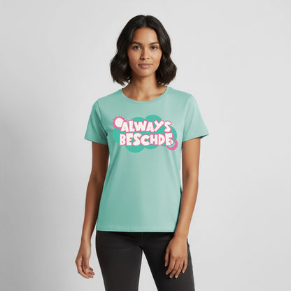 Always Beschde Design – Frauen Premium T-Shirt - Mint 