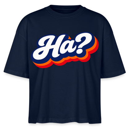 Ha? Design – Frauen Boxy Bio-T-Shirt - Navy