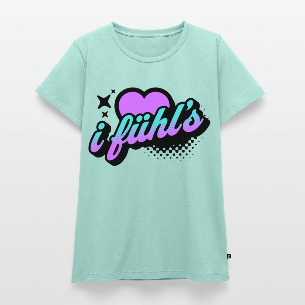 i fühl‘s Design – Frauen Premium T-Shirt - Mint 