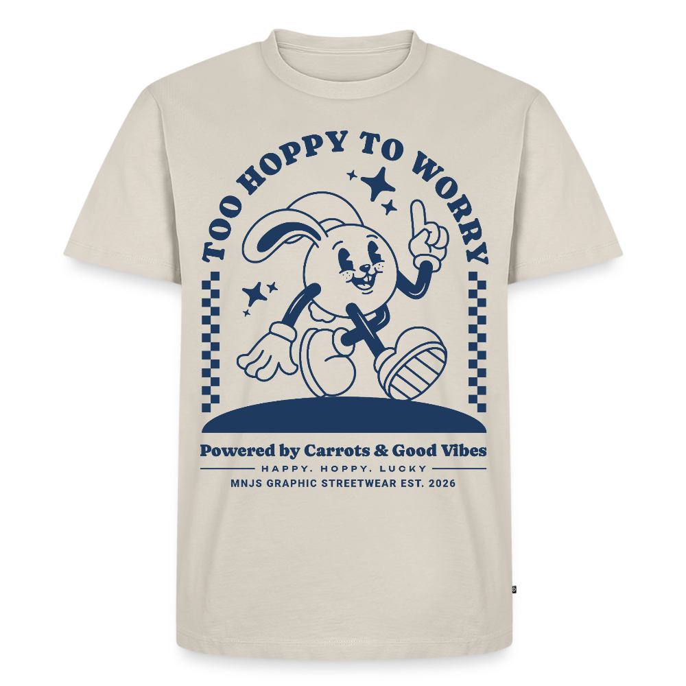 Too Hoppy Too Worry Design – Männer Premium T-Shirt - Beige