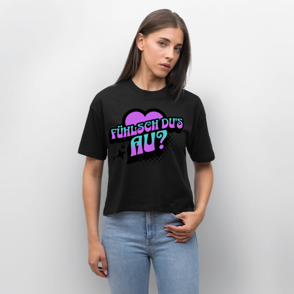 Fühlsch du‘s au Design – Frauen Boxy Bio-T-Shirt - Schwarz