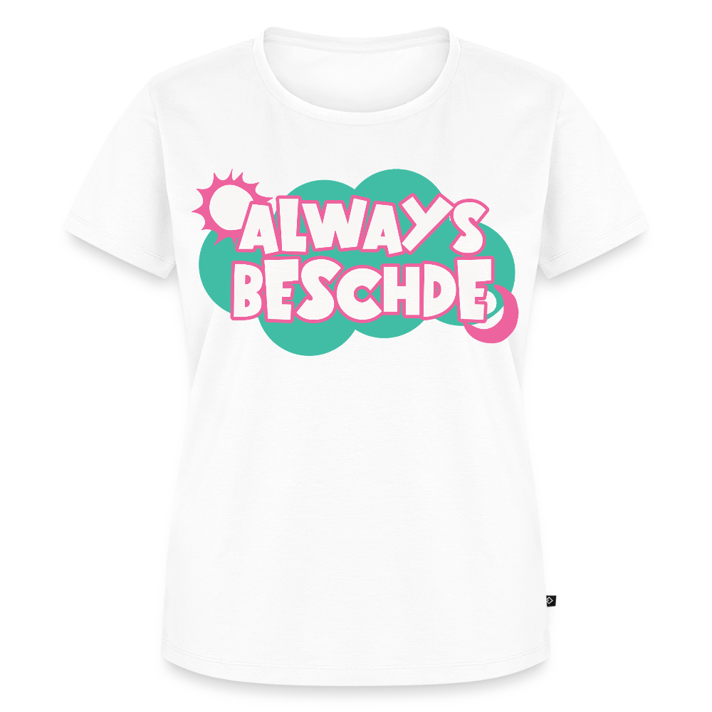 Always Beschde Design – Frauen Premium T-Shirt - Weiß