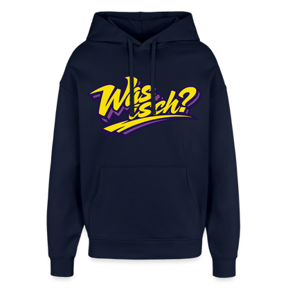 Was isch? Design – Oversized Unisex Hoodie - Navy