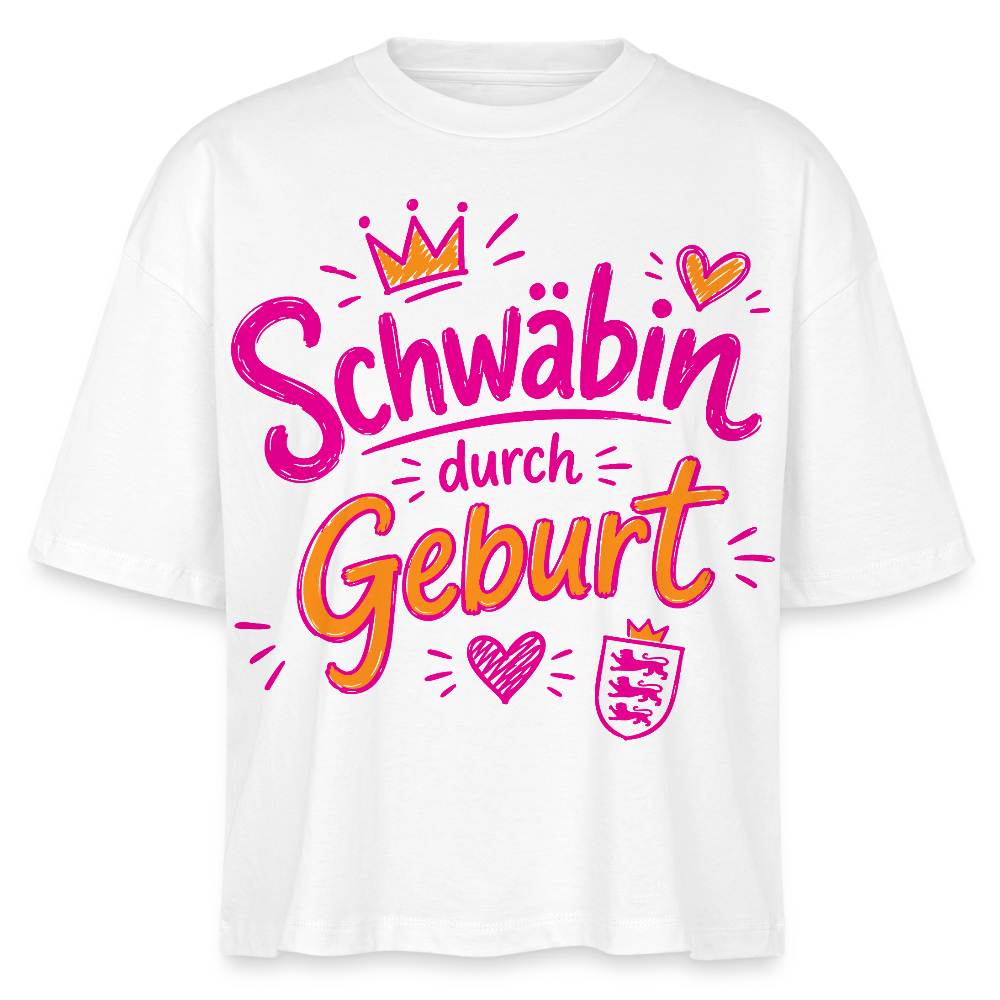 Schwäbin durch Geburt – Frauen Boxy Bio-T-Shirt - Weiß