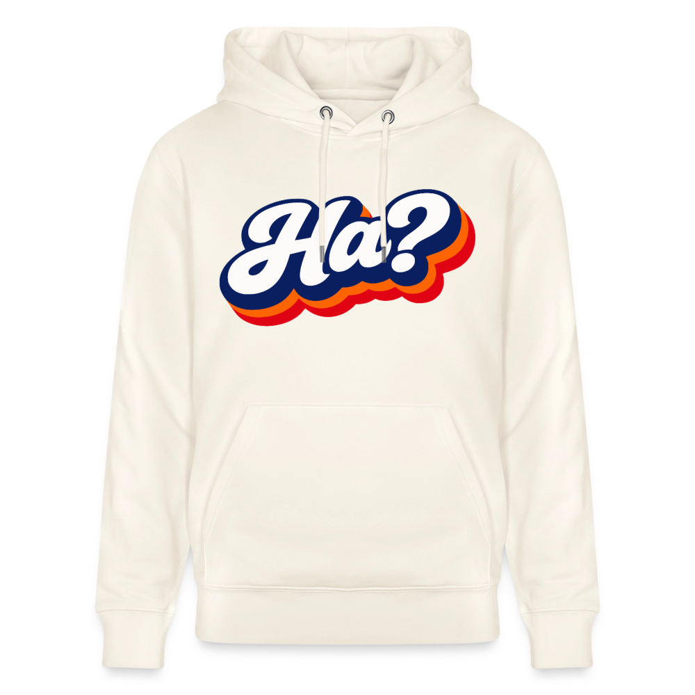 Ha? Design – Unisex Bio-Hoodie - Naturweiß 
