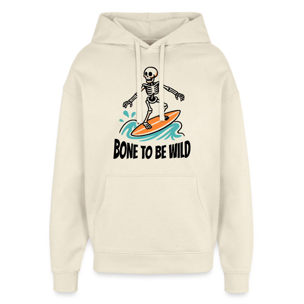 Bone to be Wild Design – Oversized Unisex Hoodie - Natur