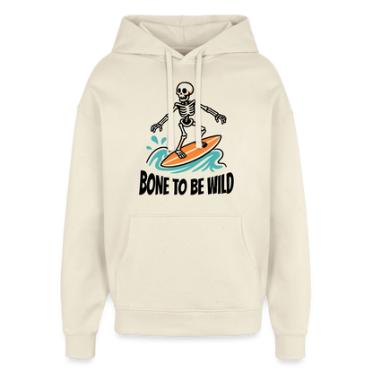Bone to be Wild Design – Oversized Unisex Hoodie - Natur