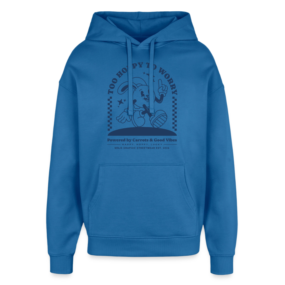 Too Hoppy Too Worry Design – Oversized Unisex Hoodie - Achtsames Blau