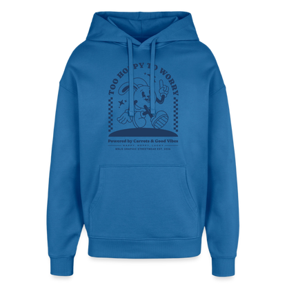 Too Hoppy Too Worry Design – Oversized Unisex Hoodie - Achtsames Blau